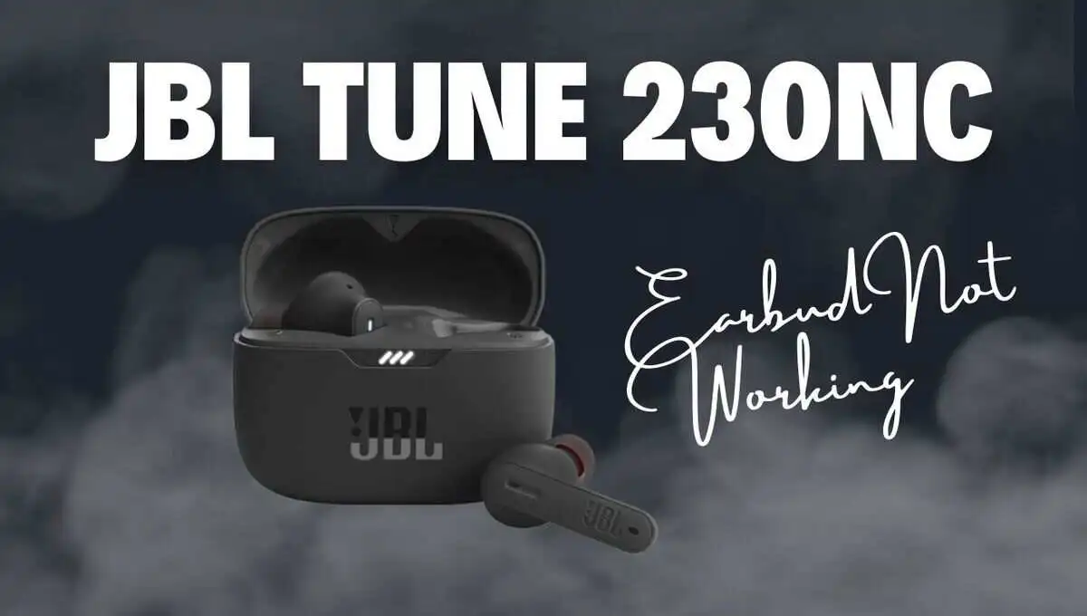 JBL Tune 230NC TWS Problems (5 Issues Fixed)